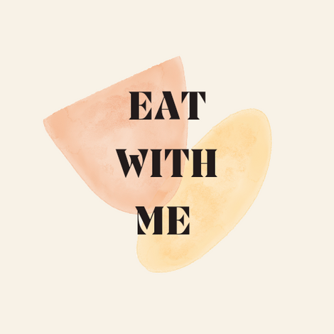 Eat with me